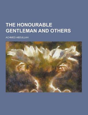 Book cover for The Honourable Gentleman and Others