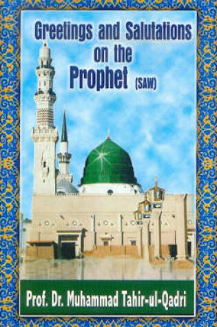 Cover of Greetings and Salutations on the Prophet (SWS)