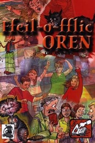 Cover of Cyfres Fflic: Ffeil-O-Fflic Oren