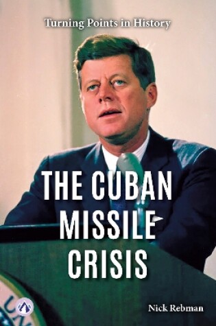 Cover of The Cuban Missile Crisis