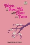 Book cover for Patricia of the Green Hills and Other Stories and Poems