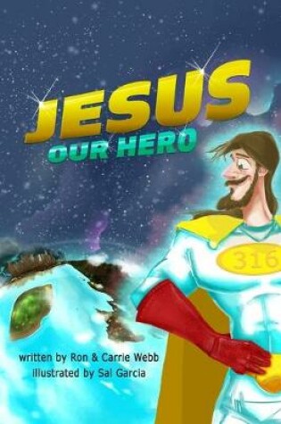 Cover of Jesus Our Hero