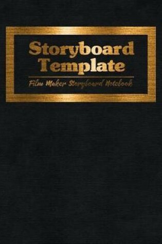 Cover of Storyboard Template Film Maker Storyboard Notebook