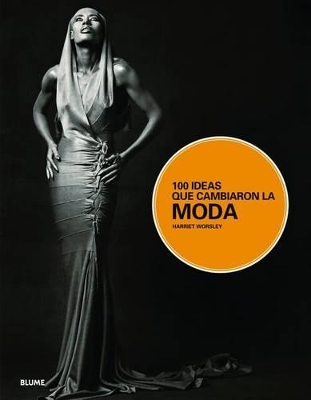 Book cover for 100 Ideas Que Cambiaron La Moda