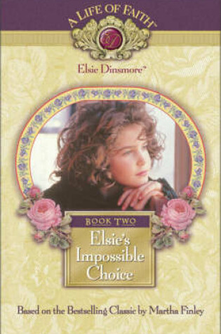 Cover of Elsie's Impossible Choice