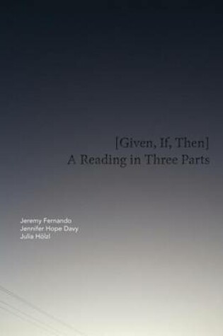 Cover of [Given, If, Then]