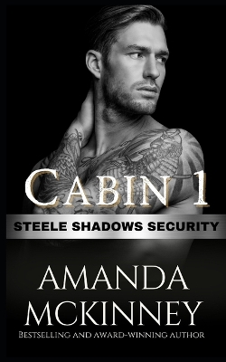 Cover of Cabin 1 (Steele Shadows Security)