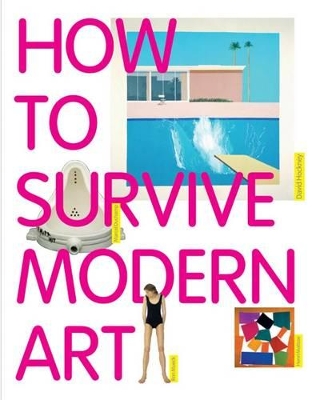 Book cover for How to Survive Modern Art