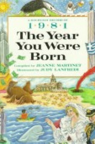 Cover of The Year You Were Born, 1981