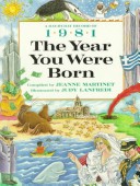 Book cover for The Year You Were Born, 1981