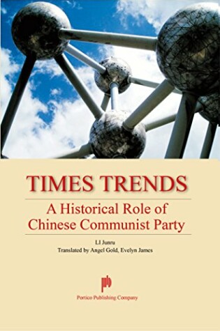 Cover of Times Trends - A Historical Role of Chinese Communist Party