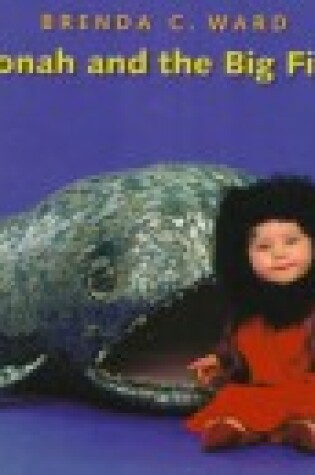 Cover of Jonah and the Big Fish