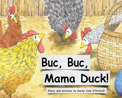 Book cover for Buc Buc, Mama Duck!