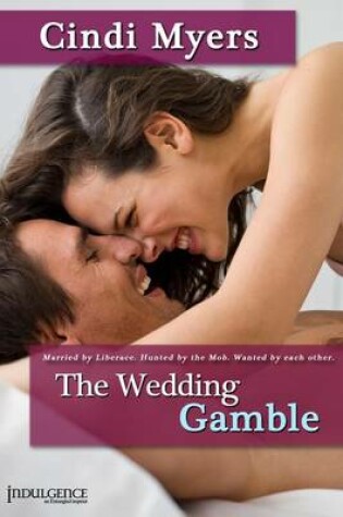 The Wedding Gamble