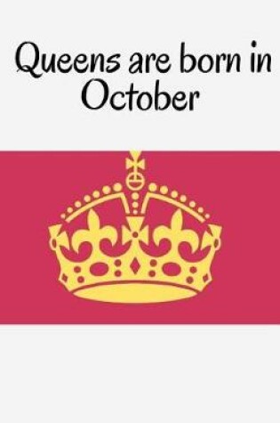 Cover of Queens are born in October