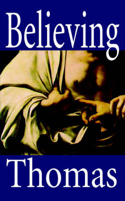 Book cover for Believing Thomas