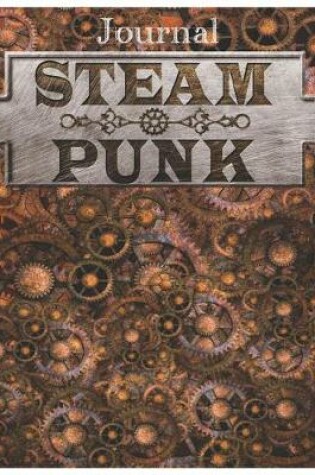 Cover of Steampunk Gears Oversized 8.5x11, 150 Page Lined Blank Journal Notebook