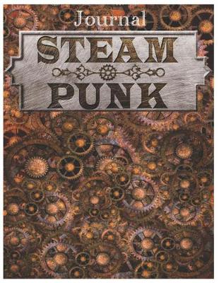 Book cover for Steampunk Gears Oversized 8.5x11, 150 Page Lined Blank Journal Notebook