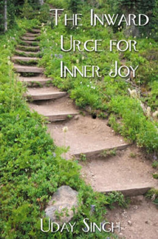 Cover of The Inward Urge for the Inner Joy