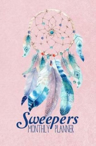 Cover of Sweepers Monthly Planner