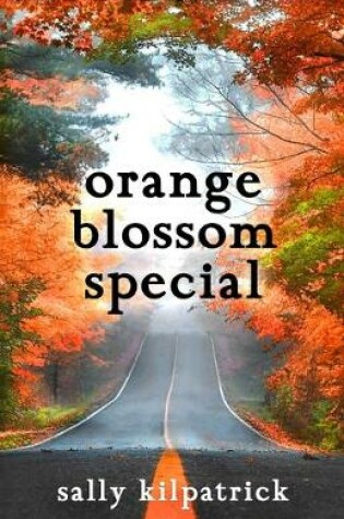 Cover of Orange Blossom Special