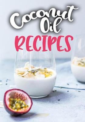 Book cover for Coconut Oil Recipes