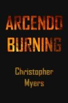 Book cover for Arcendo Burning