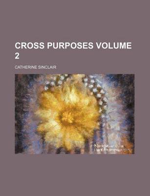 Book cover for Cross Purposes Volume 2