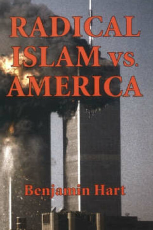 Cover of Radical Islam Vs. America