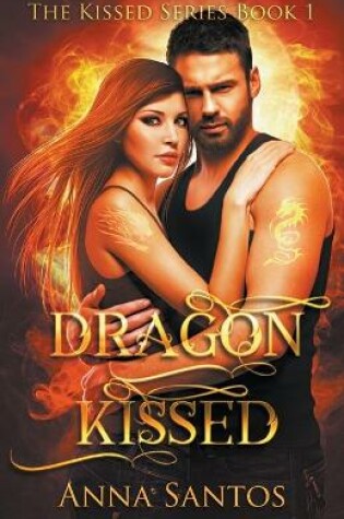 Cover of Dragon Kissed