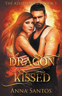 Book cover for Dragon Kissed