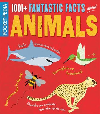 Book cover for 1001+ Fantastic Facts about Animals
