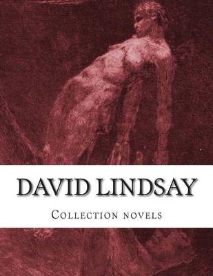 Book cover for David LINDSAY, Collection novels