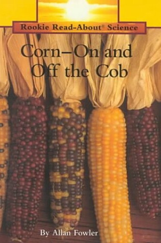 Cover of Corn on and Off the Cob