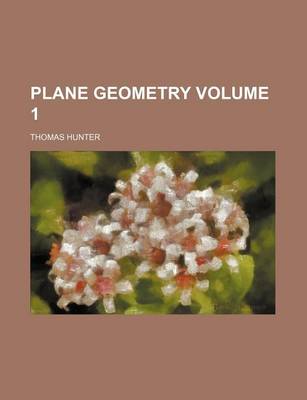 Book cover for Plane Geometry Volume 1