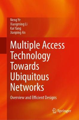 Book cover for Multiple Access Technology Towards Ubiquitous Networks