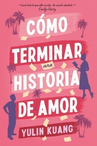 Cover of Como Terminar Una Historia de Amor