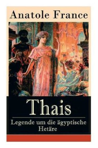 Cover of Thais - Legende um die ägyptische Hetäre