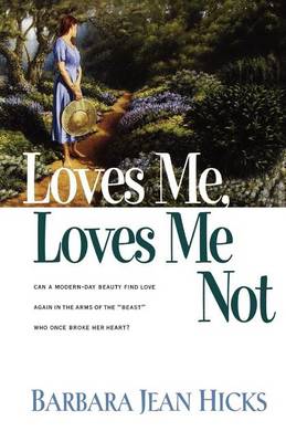 Book cover for Loves Me, Loves Me Not