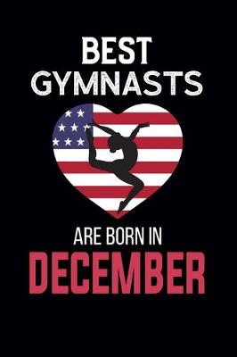Book cover for Best Gymnasts Are Born In December