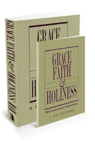 Cover of Grace, Faith & Holiness with 30th Anniversary Annotations