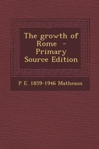 Cover of The Growth of Rome