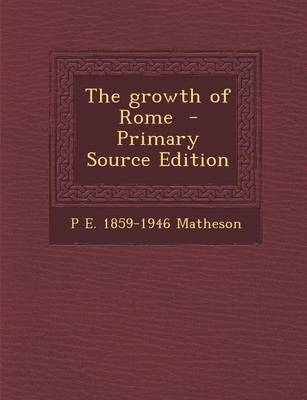 Book cover for The Growth of Rome
