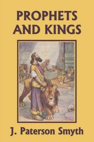 Cover of The Prophets and Kings (Yesterday's Classics)