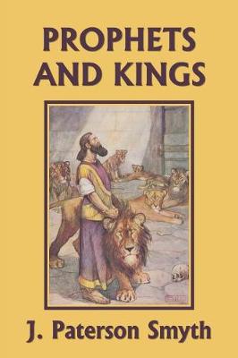 Book cover for The Prophets and Kings (Yesterday's Classics)