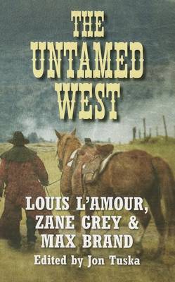Book cover for Three Classic Westerns: The Untamed West