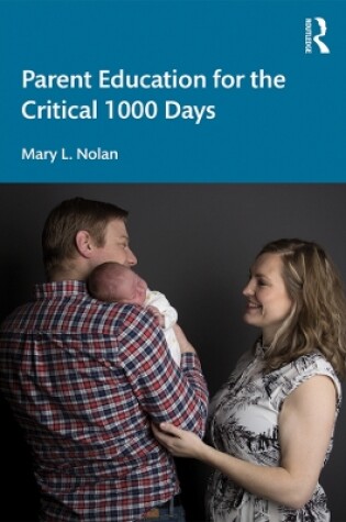 Cover of Parent Education for the Critical 1000 Days