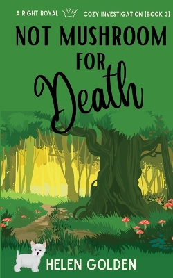 Cover of Not Mushroom For Death