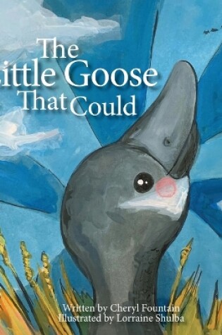 Cover of The Little Goose That Could