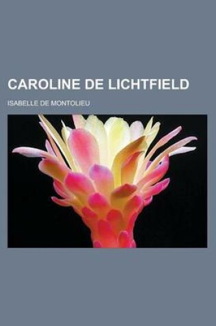 Cover of Caroline de Lichtfield